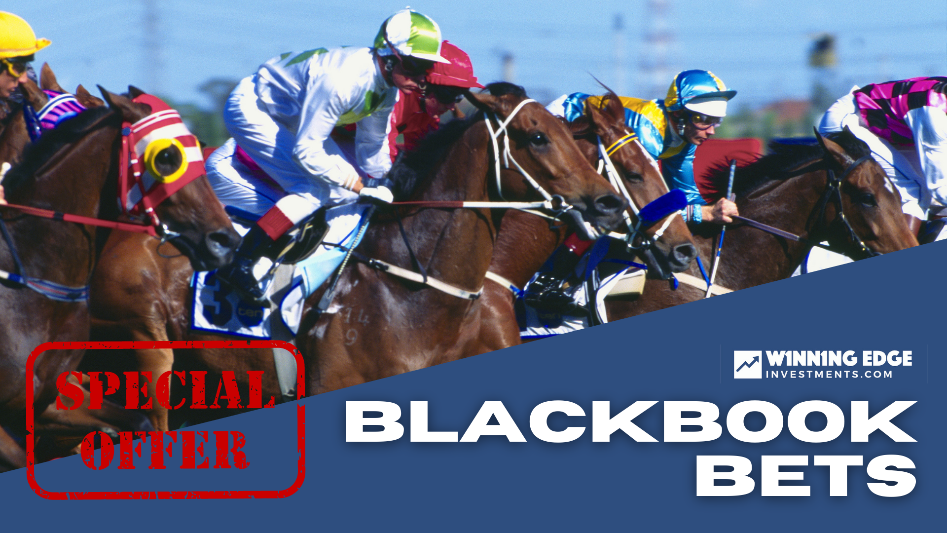 SPECIAL OFFER - LAST CHANCE (Blackbook Bets)