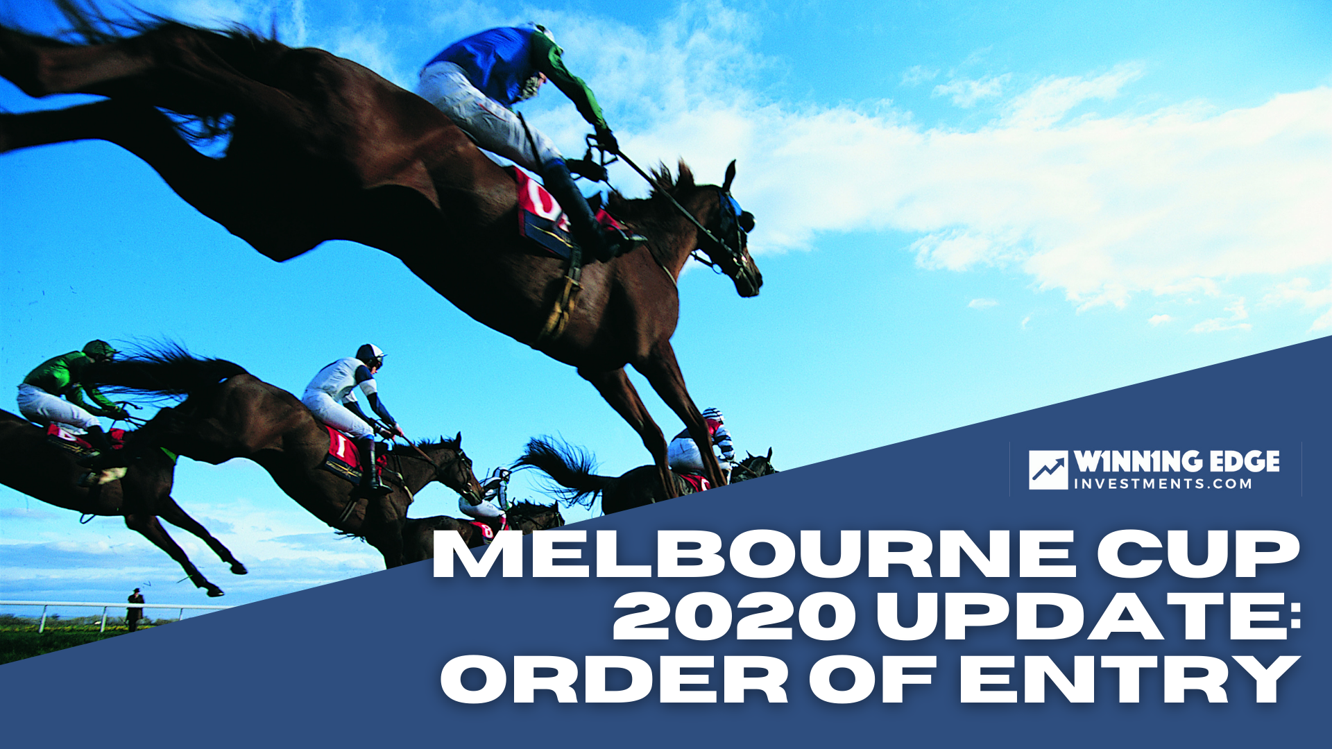 Melbourne Cup 2020 UPDATE: Order of Entry